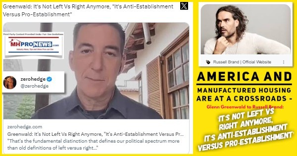 America and Manufactured Housing are at a Crossroads – Greenwald: ‘It’s Not Left Vs Right Anymore, It’s Anti-Establishment Versus Pro-Establishment’