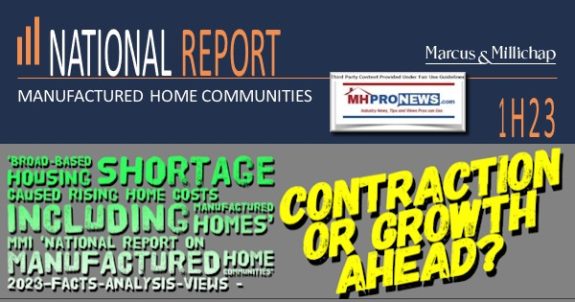 BroadBasedHousingShortageCausedRisingHomeCostsIncludingManufacturedHomesMMI.NationalReportManufacturedHomeCommunities2023FactsAnalysisViewsContractionGrowthAheadMHProNews