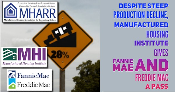 DespiteSteepProductionDeclineManufacturedHousingInstituteGivesFannieMaeAndFreddieMacA.PassManufacturedHousingAssocForRegulatoryReformMHARRlogos