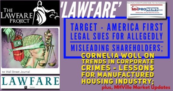 LawfareAmericaFirstLegalSuesTargetMisleadingShareholdersCorneliaWollTrendsCorpCrimesLessonsManufacturedHousingIndustryMHVilleMarketUpdatesMHProNewsEconLawfareGeopoliticsCorpJustice