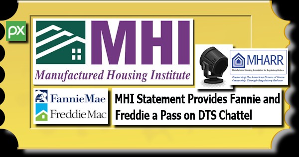 ManufacturedHousingInstituteLOGO-MHI-LOGO-statementProvidesFannieMaeFreddieMacLOGOsA.PassOnDutyToServeDTSchattelLoansManufacturedHousingAssociationForRegulatoryReformMHARR