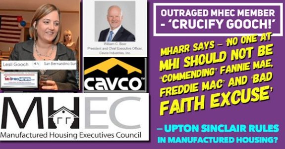 OutragedMHECmember-CrucifyGoochMHARRsaysMHIshouldNotCommendFannieMaeFreddieMacAndBadFaithExcuseUptonSinclairRulesInManufacturedHousingManHousingExecCouncilLogoMastMHProNews