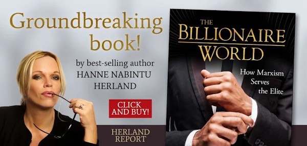 HanneNabintuHerlandTheBillionairesWorldHowMarxismServesEliteBookMHProNews