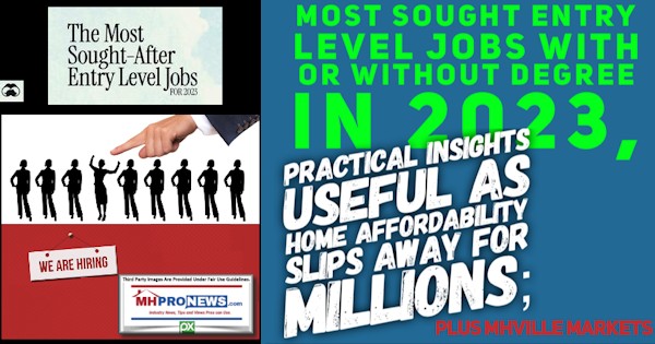 MostSoughtEntryLevelJobsWithWithout4YearCollegeDegreeIn2023IndeedVisualCapitalistPracticalInsightsAsHomeAffordabilitySlipsAwayForMillionsPlusMHVilleMarketsMHProNews