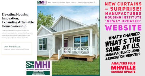 NewCurtainsSurprise!ManufacturedHousingInstituteNewlyUpdatedWebsiteWhatsChangedWhatsSameAtU.S.MHI-ManufacturedHomeAssocWebsiteAnalysisPlusMHVilleMarketUpdateMHProNews