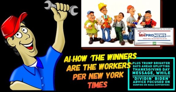 AI-HowTheWinnersAreTheWorkersPerNewYorkTimesPlusTrumpBrighterDaysAheadUpliftingThanksgivingDayMessageWhileDividinBidenAdviceFocusedOnDumpingOnMAGAsupportersMHProNews