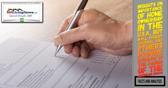 Insights on Importance of Home Ownership in the U.S.A., But Wall Street Journal and Others Provide Evidence of the Fading of the American Dream – Facts-Analysis