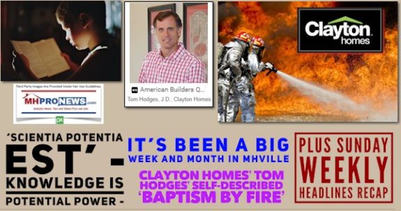 ScientiaPotentiaEstKnowledgeIsPotentialPowerItsBeenBIGWeekMonthInMHVilleClaytonHomesTomHodgesSelfDescribedBaptismByFirePlusSundayWeeklyHeadlinesRecapMHProNews