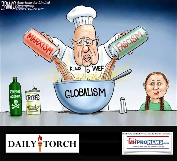 KlausSchwaubWorldEconomicForumWEF-GlobalismMixBrewFascisimMarxismSocialismGreenEnergyCronyCapitalistsA.F.Branco-CartoonDailyTorchMHProNews