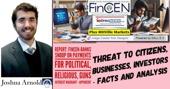 ReporFinCenBanksSnoopOnPurchasesPaymentsForPoliticalReligiousGunsWithoutWarrantApparentThreatToCitizensBusinessesInvestorsFactsAndAnalysisPlusMHVilleMarketsMHProNews