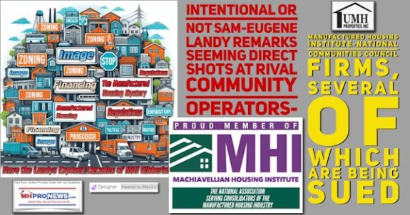 IntentionalOrNotSamEugeneLandyRemarksSeemingDirectShotsRivalCommunityOperatorsManufacturedHousingInstituteNationalCommunitiesCouncilFirms,SeveralOfWhichAreBeingSuedMHProNews