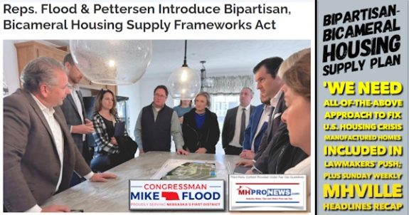 BipartisanBicameralHousingSupplyPlanWeNeedAllOfTheAboveApproachToFixU.S.HousingCrisisManufacturedHomesIncludedInLawmakersPushPlusSundayWeeklyMHVilleHeadlinesRecapMHProNews