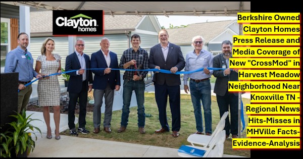 BerkshireOwnedClaytonHomesPressReleaseMediaCoverageNewCrossModInHarvestMeadowNeighborhoodNearKnoxvilleTN-RegionalNewsHits-MissesInMHVilleFactsEvidenceAnalysisMHProNews