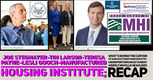 JoeStegmayerCVCOTimLarsonChampionSKY-TeresaPayneLesliGoochManufacturedHousingInstituteWhatsBehindTheCurtainOfManufacturedHomeIndustryUnderperformanceSundayWeeklyMHVilleHeadlinesRecap