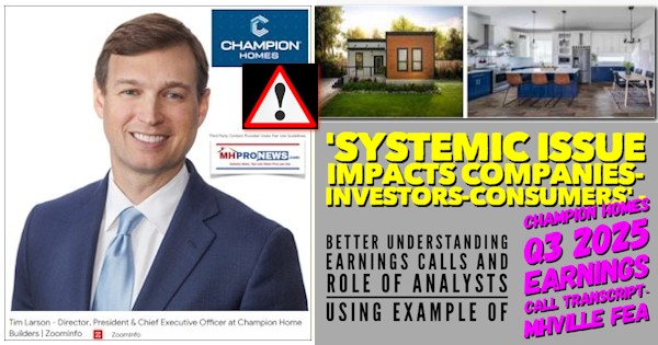 SystemicIssueImpactsCompaniesInvestorsConsumersBetterUnderstandingEarningsCallsAndRoleOfAnalystsUsingExampleOfChampionHomesQ3_2025EarningsCallTranscriptMHVilleFEA-MHProNews