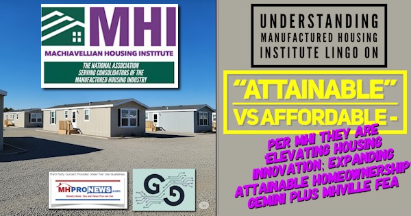 UnderstandingManufacturedHousingInstituteLingoOnAttainableVsAffordablePerMHITheyAreElevatingHousingInnovationExpandingAttainableHomeownershipGeminiPlusMHVilleFEA-MHProNews