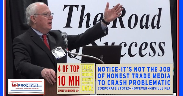 4ofTop10MHstatesShipmentsDipLatestManufacturedHousingIndustryProductionDataNoticeItsNotJobOfHonestTradeMediaToCrashProblematicCorporateStocksHoweverMHVilleFEA_MHProNews