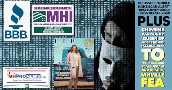 BBBIssuesMobileHomeScaAlertRoseHarveyMobileHomesDetailsVideoPlusChimeneVanGundyQueenMobileHomesPleadsGuiltyFraudCaseScamUpdateDetailsMHVilleFEA-MHProNews