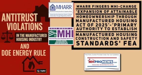 MHARR_Fingers_MHI-ChangeExpansionfAttainableHomeownershipThroughManufacturedHousingAct2025PrimaryAuthorityEstablishManufacturedHousingConstructionSafetyStandardsFEA-MHProNews