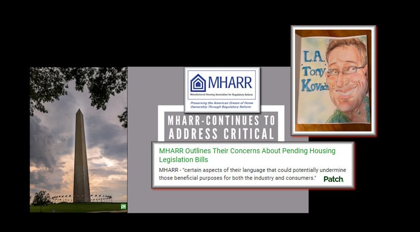 MHARR_OutlinesTheirConcernsAboutPendingHousingLegislationBillsMHARRcertainAspectsOfLanguageCouldUndermineBeneficialPurposesForIndustryConsumersPatchKovachMHProNews