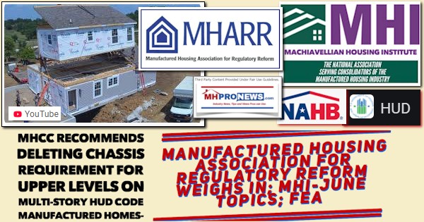 MHCC_RecommendsDeletingChassisRequirementForUpperLevelsOnMultiStoryHUD_CodeManufacturedHomesManufacturedHousingAssociationForRegulatoryReformWeighsInMHI-JuneTopicsFEA-MHProNews