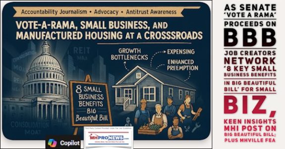 AsSenateVoteA_RamaProceedsOnBBB_JobCreatorsNetwork8KeySmallBusinessBenefitsInBigBeautifulBillForSmallBizKeenInsightsMHIpostOnBigBeautifulBillplusMHVilleFEA-MHProNews