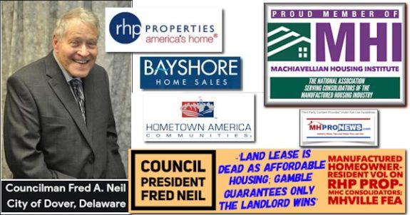 CouncilPresidentFredNeilLandLeaseIsDeadAsAffordableHousingGambleGuaranteesOnlyTheLandlordWinsManufacturedHomeownerResidentVolOnRHPPropertiesMHCconsolidatorsMHVilleFEA-MHProNews