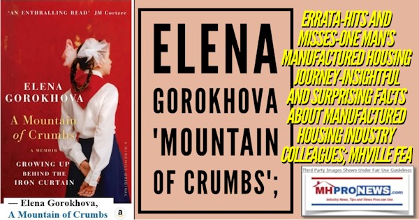 ElenaGorokhovaMountainOfCrumbsErrataHitsAndMissesOneMansManufacturedHousingJourneyInsightfulAndSurprisingFactsAboutManufacturedHousingIndustryColleaguesMHVilleFEA-MHProNews