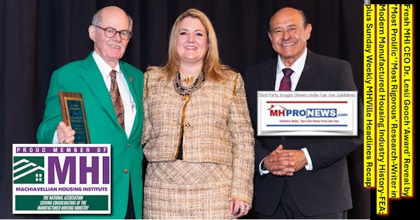 FreshMHI_CEO_Dr.LesliGoochAwardRevealByMostProlificMostRigorousResearchWriterInModernManufacturedHousingIndustryHistoryFEAplusSundayWeeklyMHVilleHeadlinesRecapMHProNews