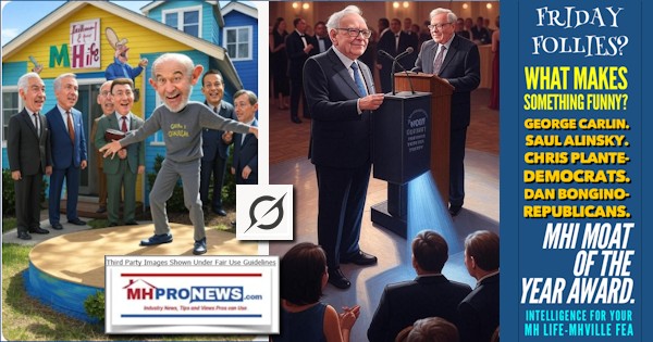 FridayFolliesWhatMakesSomethingFunnyGeorgeCarlinSaulAlinskyChrisPlanteDemocratsDanBonginoRepublicansMHiMoatOfTheYearAwardIntelligenceForYourMHLifeMHVilleFEA-MHProNews