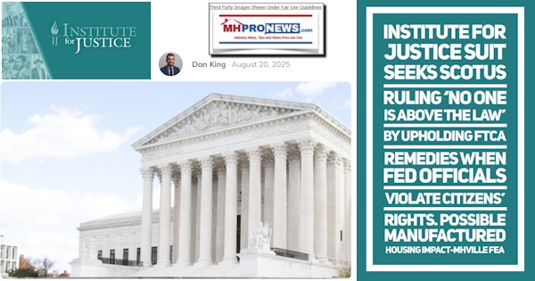 InstituteForJusticeSuitSeeksSCOTUSrulingNoOneIsAboveTheLawByUpholdingRemediesWhenFedOfficialsViolateCitizensRightsPossibleManufacturedHousingImpactMHVilleFEA-MHProNews