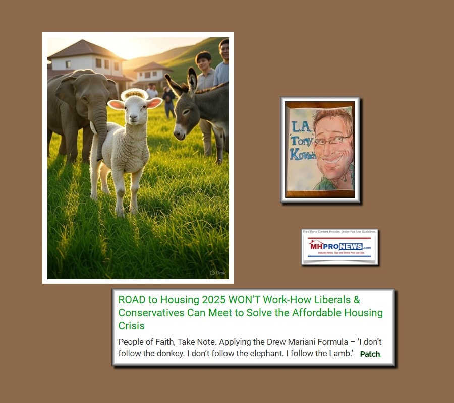 ROADtoHousing2025WONTworkLiberalsConservativesCanSolveAffordableHousingCrisisPeopleApplyDrewMarianiFormulaIdontFollowThedonkeyIdontFollowElephantIfollowtheLambPatchKovachMHProNews