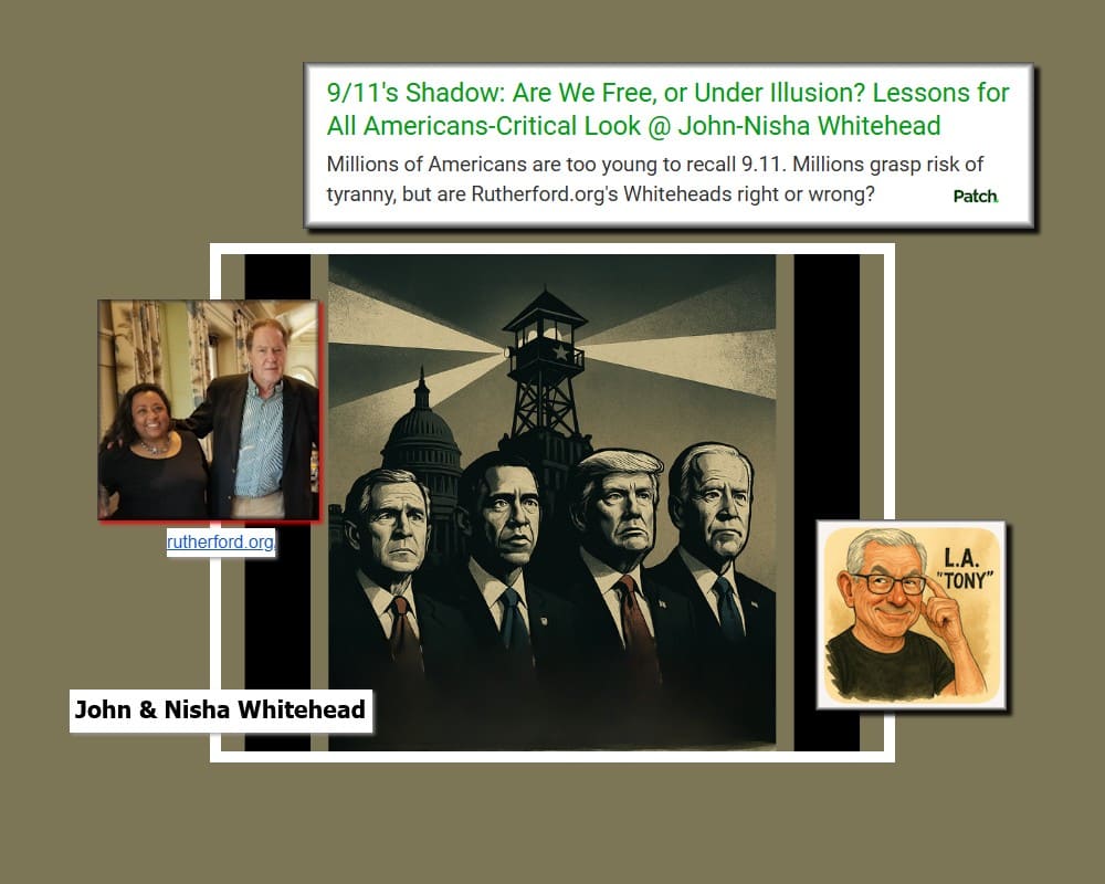 9-11'ShadowFreeOrUnderIllusionCriticalLookJohn-Nisha WhiteheadMillionsAmericansTooYoungRecall9.11MillionsGraspRiskTyrannyButRutherfordsWhiteheadsRightOrWrongPatchKovachMHProNews