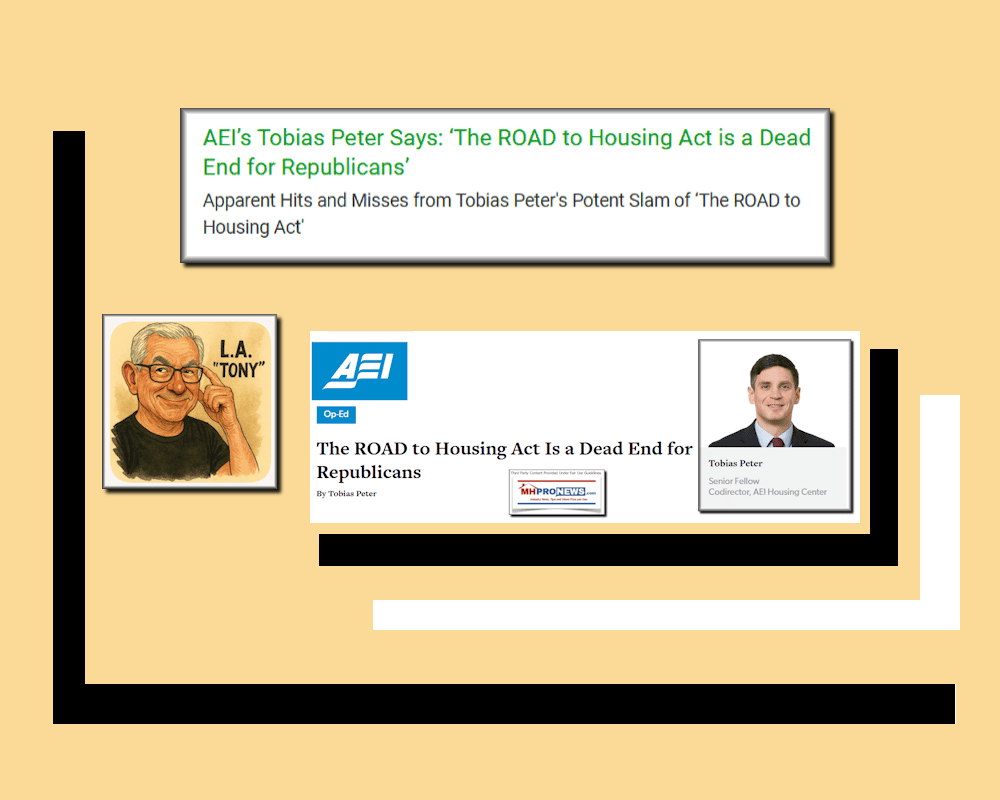 AEIsTobiasPeterSaysTheROADtoHousingActisaDeadEndForRepublicansApparentHitsMissesFromTobiasPetersPotentSlamOfTheROADtoHousingAct-MHProNews