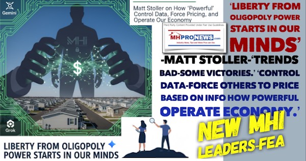 LibertyFromOligopolyPowerStartsInOurMindsMattStollerTrendsBadSomeVictoriesControlDataForceOthersToPriceBasedOnInfoHowPowerfulOperateEconomyNewMHI_Leaders-FEA-MHProNews
