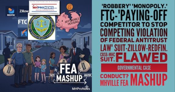 RobberyMonopolyFTC-PayingOffCompetitorToStopCompetingViolationFederalAntitrustLawSuitZillowRedfinCBS6-MHCsuitFlawedGovernmentalCaseConductMHVilleFEAmashupMHProNews