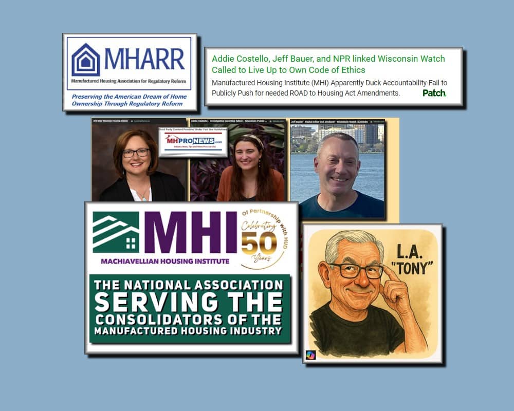 AddieCostelloJeffBauerNPR-WisconsinWatchCodeOfEthicsManufacturedHousingInstituteMHI_DuckAccountabilityFailubliclyPushForNeededROADtoHousingActAmendmentsKovachMHProNewsPatch