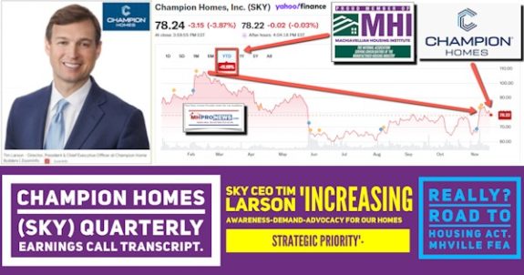 ChampionHomesSKY_QuarterlyEarningsCallTranscriptSKY_CEO_TimLarsonIncreasingAwarenessDemandAdvocacyForOurHomesStrategicPriorityReallyROADtoHousingActMHVilleFEA-MHProNews