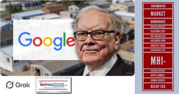 DocumentedMarketDominanceBerkshireSubsidiariesClayton21stGiveUnparalleledInfluenceOverIndustryTradeAssociationsLikeMHI-ConsumerOutcomesApple-GoogleSundayWeeklyRecapFEA-MHProNews