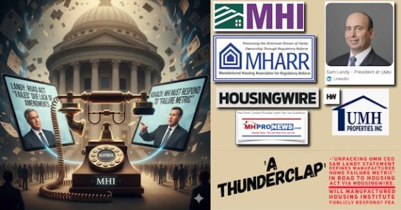 aThunderclapUnpackUMH_CEO_SamLandyStatementDefinesManufacturedHomeFailureMetricInROADtoHousingActviaHousingWireWillManufacturedHousingInstitutePubliclyRespondFEA-MHProNews