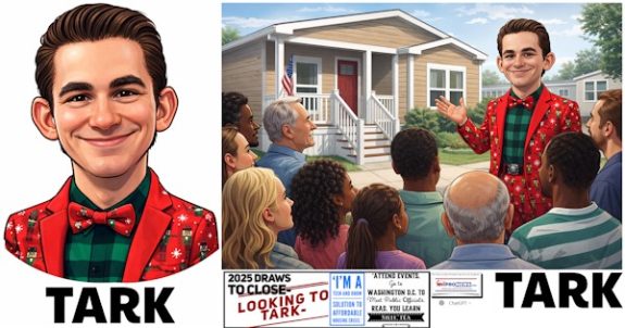 2025DrawsToCloseLookingToTARK-ImA_TeenAndKnowSolutionToAffordableHousingCrisisAttendEventsGoToWashingtonDC toMeetPublicOfficialsReadYouLearnStuffFEA-MHProNews