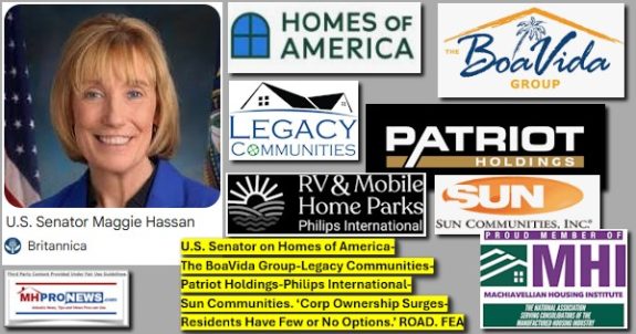 SenMaggieHassanReHomesOfAmericaTheBoaVidaGroupLegacyCommunitiesPatriotHoldingsPhilipsInternationalSunCommunitiesCorpOwnershipSurgesResidentsHaveFewNoOptionsROADbillFEA_MHProNews