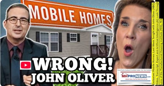 Exclusive!MobileHomesLastWeekTonightWithJohnOliverHBOvideoTranscriptExpertArtificial IntelligenceAIlookThroughLensOfTheManufacturedHousingInstituteMHI_FEA-MHProNews