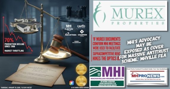 IfMurexDocumentsConfirmMHImeetingsWereUsedToFacilitateSupracompetiveRentHikesTheOpticsOfMHIsAdvocacyMayBeExposedAsCoverForMassiveAntitrustSchemeMHVilleFeaMHProNews