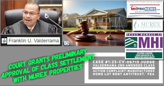 CourtGrantsPreliminaryApprovalOfClassSettlementWithMurexPropertiesCase#1,23-cv-06715JudgeValderrama2ndAmendedClass ActionComplaintManufacturedHomeLotRentAntitrustFEA