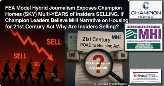 FEAmodelHybridJournalismExposesChampionHomesSKYmultiYEARSofInsidersSELLINGifChampionLeadersBelieveMHInarrativeOnHousingFor21stCenturyActWhyAreInsidersSellingMHProNews