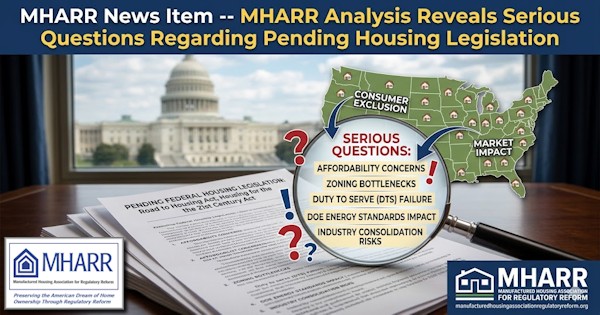 MHARRnewsItemMHARRanalysisRevealsSeriousQuestionsRegardingPendingHousingLegislationManufacturedHousingAssocRegulatoryReformFeaturedImage