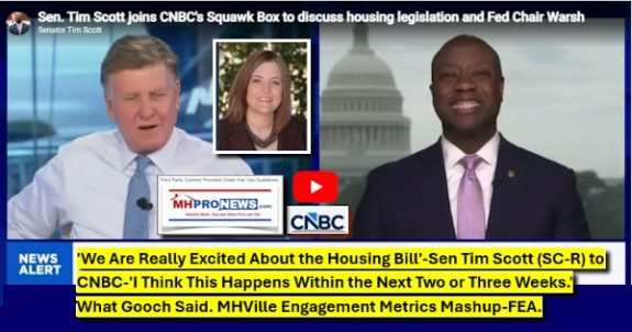 WeAreReallyExcitedAboutTheHousingBillSenTimScottSC_RtoCNBC_IthinkThisHappensWithinTheNextTwoOrThreeWeeksWhatGoochSaidMHVilleEngagementMetricsMashupFEA