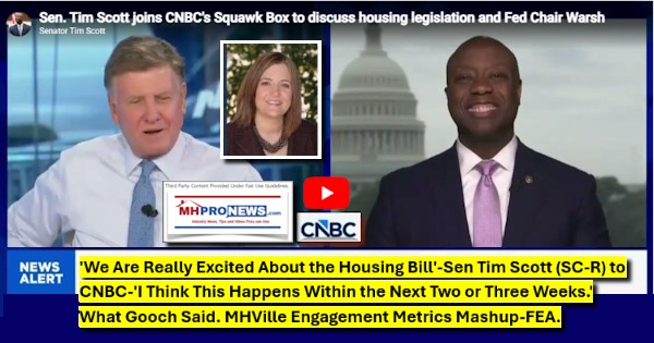 WeAreReallyExcitedAboutTheHousingBillSenTimScottSC_RtoCNBC_IthinkThisHappensWithinTheNextTwoOrThreeWeeksWhatGoochSaidMHVilleEngagementMetricsMashupFEA