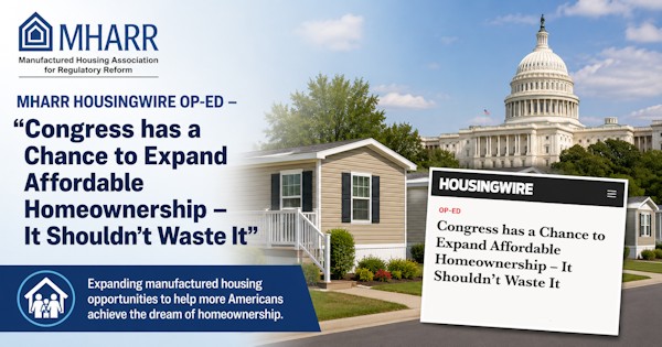 MHARR_HousingWireOp-Ed-–CongressHasChanceToExpandAffordableHomeownershipItShouldntWasteIt